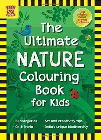 Book cover number 1 for The Ultimate Nature Indian Colouring Book For Kids written by Dhanashri Ubhayakar published by Fw Media
