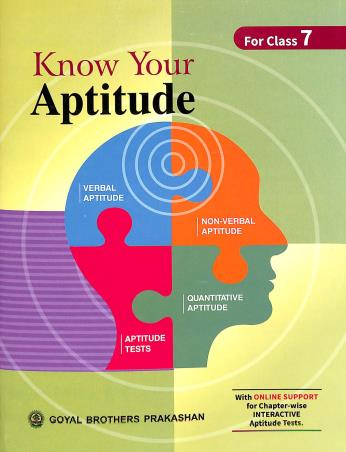 Book cover number 1 for Know Your Aptitude For Class 7 written by R. S. Dhauni, B. B. Bhatnagar, R. Singh published by Goyal Brothers Prakashan