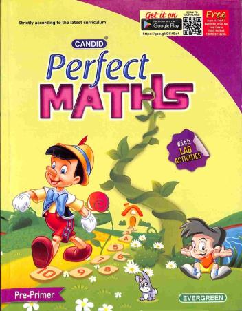 Book cover number 1 for Candid Perfect Maths Pre-Primer written by Manoj Kumar Sharma, Manjit Singh published by Evergreen Publications (India) Ltd.