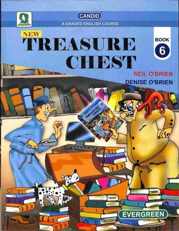 Book cover number 1 for Candid New Treasure Chest Book 6 (A Graded English Course) written by Neil O'Brien, Denise O'Brien published by Evergreen Publications (India) Ltd.