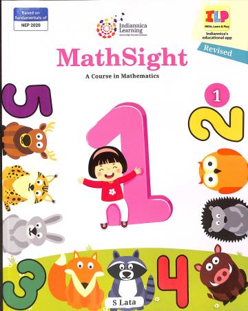 Book cover number 1 for Math Sight Book 1 (A Course In Mathematics) NEP 2020 written by S. Lata published by Indiannica Learning