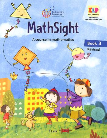 Book cover number 1 for Math Sight Book 3 (A Course In Mathematics) written by S. Lata published by Indiannica Learning