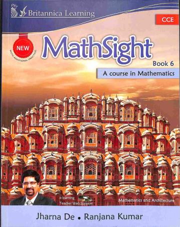 Book cover number 1 for New Math Sight Book 6 CCE (A Course In Mathematics) written by Jharna De, Ranjana Kumar published by Indiannica Learning