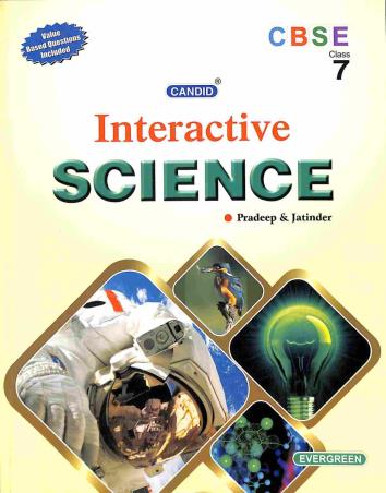 Book cover number 1 for Candid Interactive Science Class 7 (CBSE) written by Jatinder Singh, Pradeep Singh published by Evergreen Publications (India) Ltd.