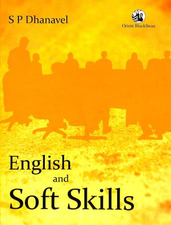 Book cover number 1 for English And Soft Skills written by S. P. Dhanavel published by Orient BlackSwan