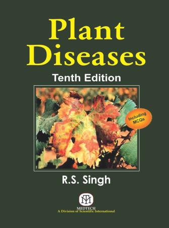 Book cover number 1 for Plant Diseases written by R. S. Singh published by Medtech