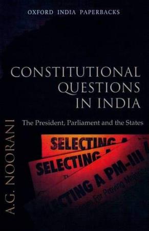 Book cover number 1 for Constitutional Questions In India written by A. G. Noorani published by Oxford University Press