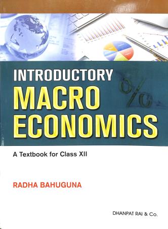 Book cover number 1 for Introductory Macro Economics / Indian Economic Development : A Textbook For Class 12 CBSE (With Proj written by Radha Bahuguna published by Dhanpat Rai & Co. (Pvt.) Ltd.