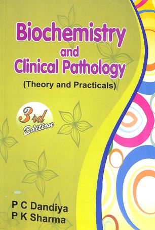 Book cover number 1 for Biochemistry And Clinical Pathology (Theory And Practical) written by P. K. Sharma, P. C. Dandiya published by Vallabh Prakashan