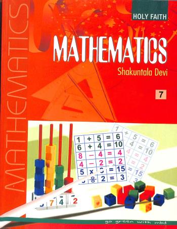 Book cover number 1 for Mathematics 7 written by Shakuntala Devi published by Holy Faith International (P) Ltd