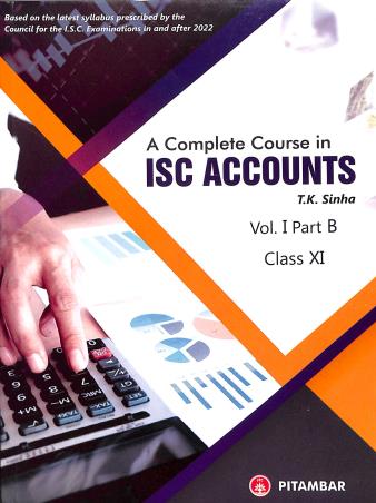 Book cover number 1 for A Complete Course In ISC Accounts Volume 1 Part A & B Class 11 written by T. K. Sinha published by Pitambar Publishing Company (P) Ltd.