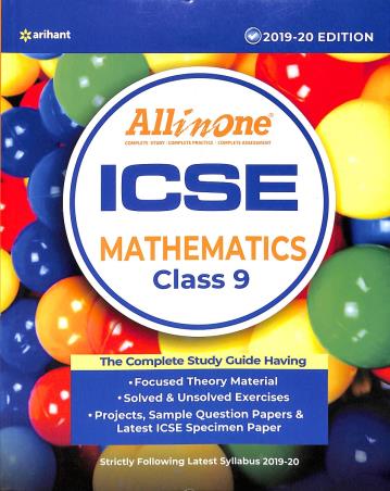 Book cover number 1 for All In One Mathematics ICSE Class 9 written by Amit Rastogi, Jitender Gupta published by Arihant Publications (India) Limited