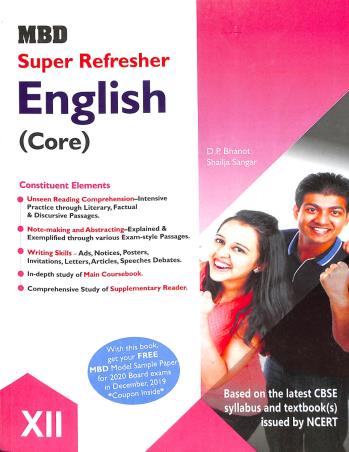 Book cover number 1 for MBD Super Refresher English (Core) 12 CBSE written by D. P. Bhanot, Shailja Sangar published by Malhotra Book Depot