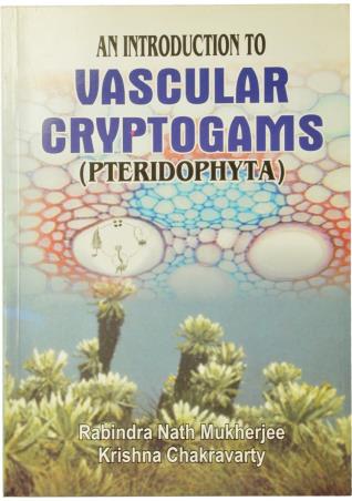 Book cover number 1 for An Introduction To Vascular Cryptogams (Pteridophyta) written by Rabindra Nath Mukherjee, Krishna Chakraborty published by Kalyani Publishers