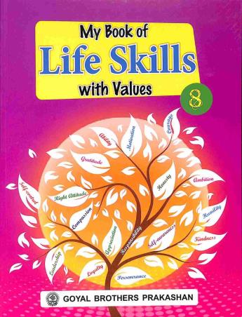 Book cover number 1 for My Book Of Life Skills With Values 8 written by Shalini Verma, Reetesh Anand published by Goyal Brothers Prakashan