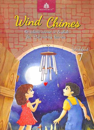 Book cover number 1 for Wind Chimes Workbook 7 (CISCE) written by Charu Rekha, Ashwitha Jayakumar, Vijaya Subramaniam published by Madhubun Educational Books