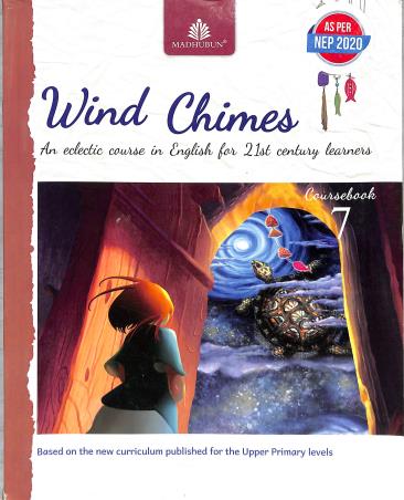 Book cover number 1 for Wind Chimes Coursebook 7 (CISCE) NEP 2020 written by Charu Rekha, Vijaya Subramaniam published by Madhubun Educational Books