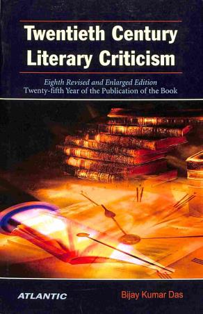 Book cover number 1 for Twentieth Century Literary Criticism written by Bijay Kumar Das published by Atlantic Publishers & Distributors (P) Ltd