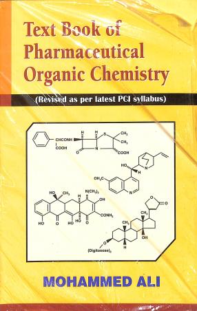 Book cover number 1 for Text Book Of Pharmaceutical Organic Chemistry written by Mohammed Ali published by CBS Publishers & Distributors Pvt. Ltd.