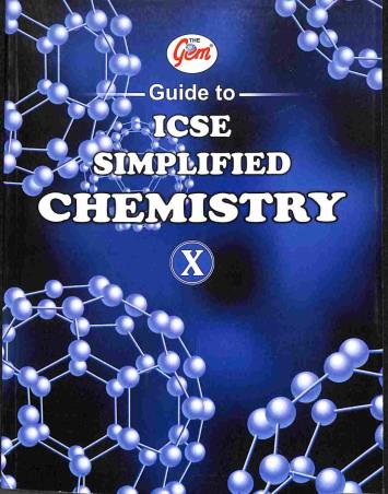 Book cover number 1 for The Gem Guide To ICSE Simplified Chemistry 10 written by Munish Ratti published by Monga Book Depot