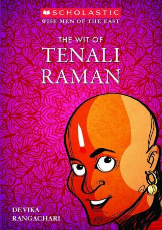 Book cover number 1 for The Wit Of Tenali Raman written by Devika Rangachari published by Scholastic