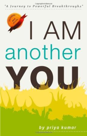 Book cover number 1 for I Am Another You written by Priya Kumar published by Embassy Books