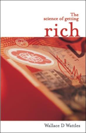 Book cover number 1 for The Science Of Getting Rich written by Wallace D. Wattles published by Embassy Books