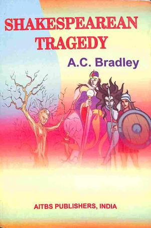 Book cover number 1 for Shakespearean Tragedy written by A. C. Bradley published by AITBS Publishers