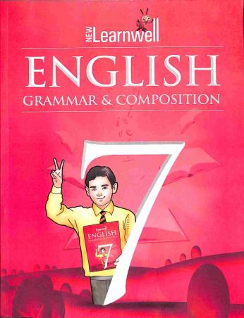 Book cover number 1 for New Learnwell English Grammar & Composition 7 written by D. P. Bhanot, Shailja Sangar, Kushagra Sangar Sharma published by Holy Faith International (P) Ltd