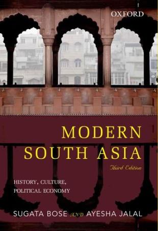 Book cover number 1 for Modern South Asia : History, Culture, Political Economy written by Sugata Bose, Ayesha Jalal published by Oxford University Press