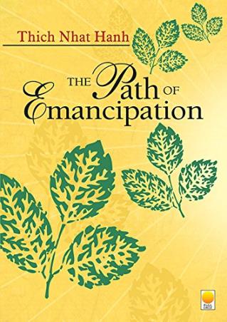 Book cover number 1 for The Path Of Emancipation written by Thich Nhat Hanh published by Full Circle Publishing