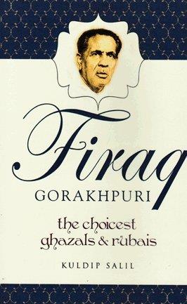 Book cover number 1 for Firaq Gorakhpuri : The Choicest Ghazals and Rabais written by Kuldip Salil published by Hind Pocket Books