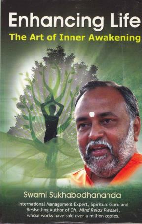 Book cover number 1 for Enhancing Life : The Art Of Inner Awakening written by Swami Sukhabodhananda published by Hind Pocket Books