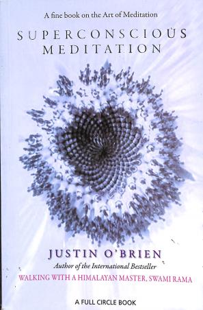 Book cover number 1 for Superconscious Meditation written by Justin O'Brien published by Full Circle Publishing