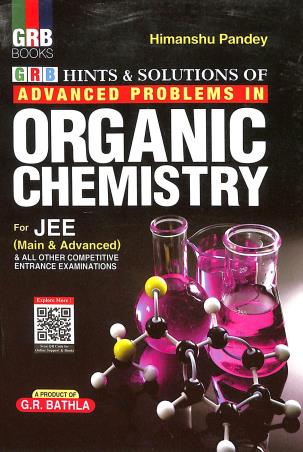 Book cover number 1 for Hints & Solutions Of Advanced Problems In Organic Chemistry For JEE (Main & Advanced) written by Himanshu Pandey published by G. R. Bathla Publications Pvt. Ltd.