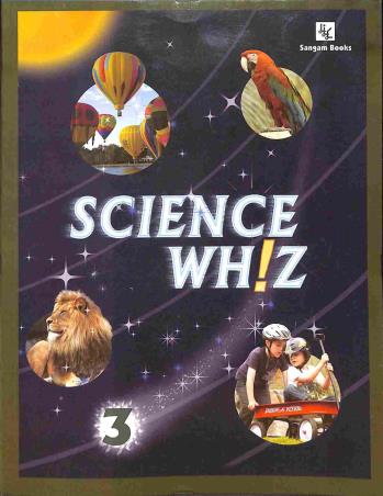 Book cover number 1 for Science Whiz 3 written by Radhika Suri, Sameera Sood published by Orient BlackSwan