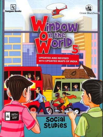 Book cover number 1 for Window On The World 5 (Social Studies) written by Tapasya Saha published by Sangam Books