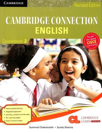 Book cover number 1 for Cambridge Connection English Coursebook 2 (CISCE) written by Indrani Barua, Sunirmal Chakravarthi published by Cambridge University Press