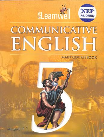 Book cover number 1 for New Learnwell Communicative English Main Coursebook 5 (NEP 2020) written by D. P. Bhanot, Shailja Sangar, Kushagra Sangar published by Holy Faith International (P) Ltd