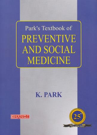 Book cover number 1 for Park's Textbook Of Preventive And Social Medicine written by K. Park published by Banarsidas Bhanot Publishers