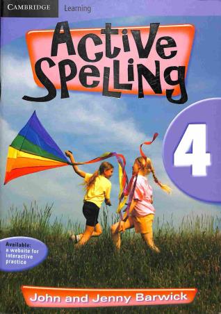 Book cover number 1 for Active Spelling 4 written by John Barwick, Jenny Barwick published by Cambridge University Press