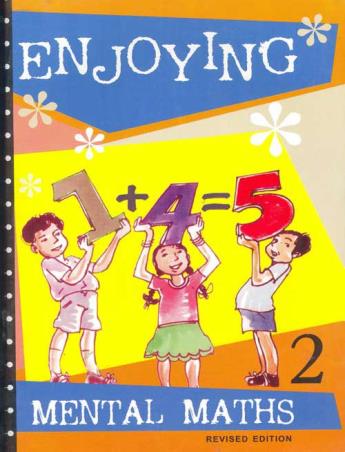Book cover number 1 for Enjoying Mental Maths 2 written by Anjali Patel published by Sangam Books