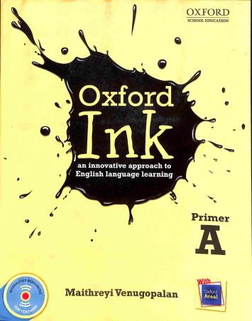 Book cover number 1 for Ink : An Innovative Approach To English Language Learning Primer A written by Maithreyi Venugopalan published by Oxford University Press