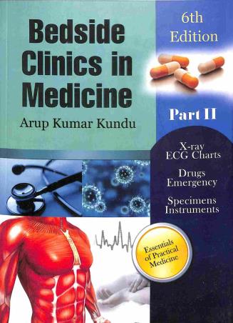 Book cover number 1 for Bedside Clinics In Medicine Part II X-ray ECG Charts, Drugs Emergency, Specimens Instruments written by Arup Kumar Kundu published by KSP Udyog
