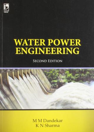 Book cover number 1 for Water Power Engineering written by K. N. Sharma, M. M. Dandekar published by Vikas Publishing House Pvt Ltd