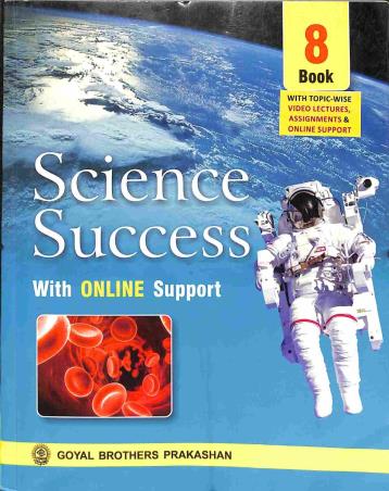 Book cover number 1 for Science Success Book 8 written by S. N. Jha, Neelima Jain, Geeta Hegi published by Goyal Brothers Prakashan