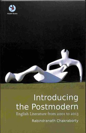 Book cover number 1 for Introducing The Postmodern written by Rabindranath chakraborty published by Ababil Books
