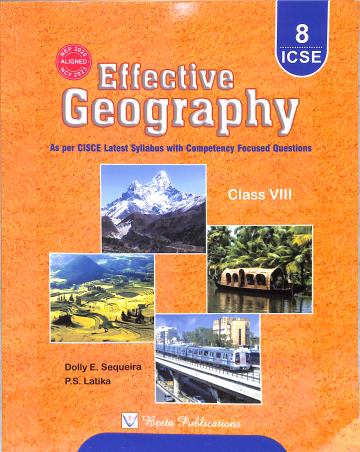 Book cover number 1 for Effective Geography Class 8 (ICSE) NEP 2020 / NCF 2023 written by Dolly E. Sequeira published by Beeta Publications