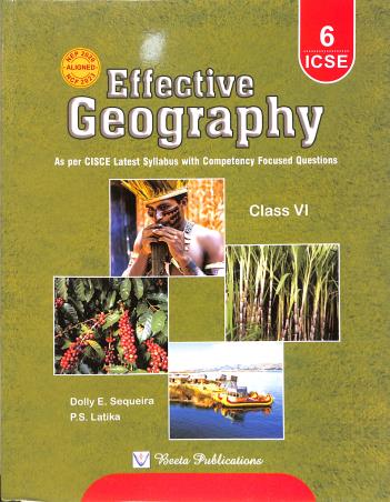 Book cover number 1 for Effective Geography Class 6 (ICSE) NEP 2020 / NCF 2023 written by P. S. Latika, Dolly E. Sequeira published by Beeta Publications