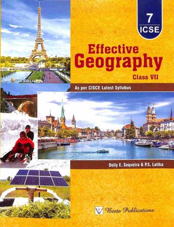 Book cover number 2 for Effective Geography Class 7 (ICSE) NEP 2020 / NCF 2023 written by P. S. Latika, Dolly E. Sequeira published by Beeta Publications